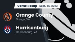 Recap: Orange County  vs. Harrisonburg  2023
