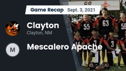 Recap: Clayton  vs. Mescalero Apache 2021
