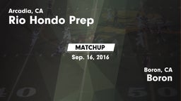 Matchup: Rio Hondo Prep vs. Boron  2016