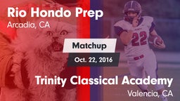 Matchup: Rio Hondo Prep vs. Trinity Classical Academy  2016