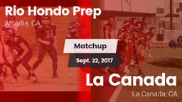 Matchup: Rio Hondo Prep vs. La Canada  2017
