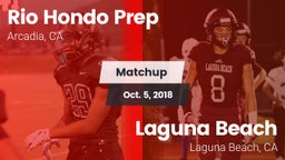 Matchup: Rio Hondo Prep vs. Laguna Beach  2018