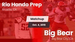Matchup: Rio Hondo Prep vs. Big Bear  2019
