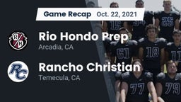Recap: Rio Hondo Prep  vs. Rancho Christian  2021