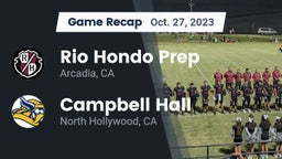Recap: Rio Hondo Prep  vs. Campbell Hall  2023