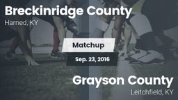 Matchup: Breckinridge County vs. Grayson County  2016