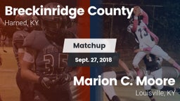 Matchup: Breckinridge County vs. Marion C. Moore  2018