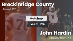 Matchup: Breckinridge County vs. John Hardin  2018