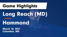 Long Reach  (MD) vs Hammond Game Highlights - March 10, 2021