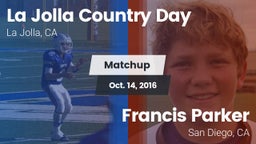 Matchup: La Jolla Country Day vs. Francis Parker  2016