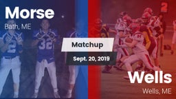 Matchup: Morse vs. Wells  2019