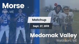 Matchup: Morse vs. Medomak Valley  2019
