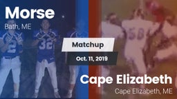 Matchup: Morse vs. Cape Elizabeth  2019