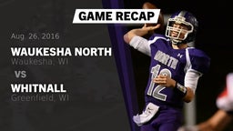 Recap: Waukesha North vs. Whitnall  2016