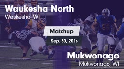Matchup: Waukesha North vs. Mukwonago  2016