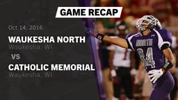 Recap: Waukesha North vs. Catholic Memorial  2016