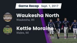 Recap: Waukesha North vs. Kettle Moraine  2017
