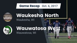Recap: Waukesha North vs. Wauwatosa West  2017
