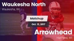 Matchup: Waukesha North vs. Arrowhead  2017