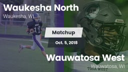 Matchup: Waukesha North vs. Wauwatosa West  2018