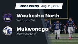 Recap: Waukesha North vs. Mukwonago  2019