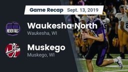 Recap: Waukesha North vs. Muskego  2019