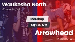Matchup: Waukesha North vs. Arrowhead  2019