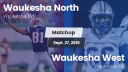 Matchup: Waukesha North vs. Waukesha West  2019