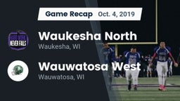 Recap: Waukesha North vs. Wauwatosa West  2019