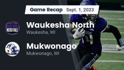 Recap: Waukesha North vs. Mukwonago  2023
