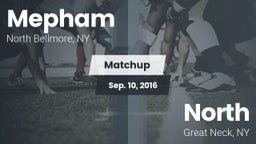 Matchup: Mepham vs. North  2016