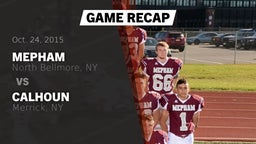 Recap: Mepham  vs. Calhoun  2015