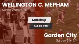 Matchup: WELLINGTON C. MEPHAM vs. Garden City  2017