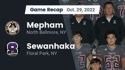 Recap: Mepham  vs. Sewanhaka  2022
