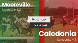 Matchup: Mooreville vs. Caledonia  2017