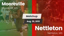 Matchup: Mooreville vs. Nettleton  2019