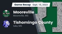 Recap: Mooreville  vs. Tishomingo County  2023