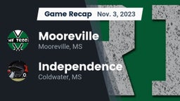 Recap: Mooreville  vs. Independence  2023