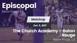 Matchup: Episcopal vs. The Church Academy - Baton Rouge 2017