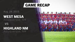 Recap: West Mesa  vs. Highland  NM 2015