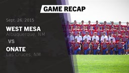 Recap: West Mesa  vs. Onate  2015