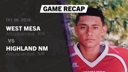 Recap: West Mesa  vs. Highland  NM 2016