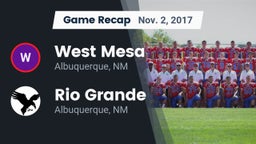 Recap: West Mesa  vs. Rio Grande  2017