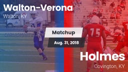 Matchup: Walton-Verona vs. Holmes  2018