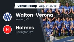 Recap: Walton-Verona  vs. Holmes  2018