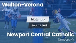 Matchup: Walton-Verona vs. Newport Central Catholic  2019
