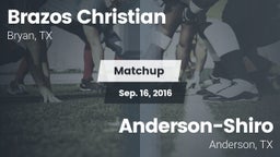 Matchup: Brazos Christian vs. Anderson-Shiro  2016