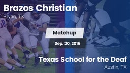 Matchup: Brazos Christian vs. Texas School for the Deaf  2016