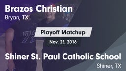 Matchup: Brazos Christian vs. Shiner St. Paul Catholic School 2016