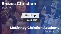 Matchup: Brazos Christian vs. McKinney Christian Academy 2017